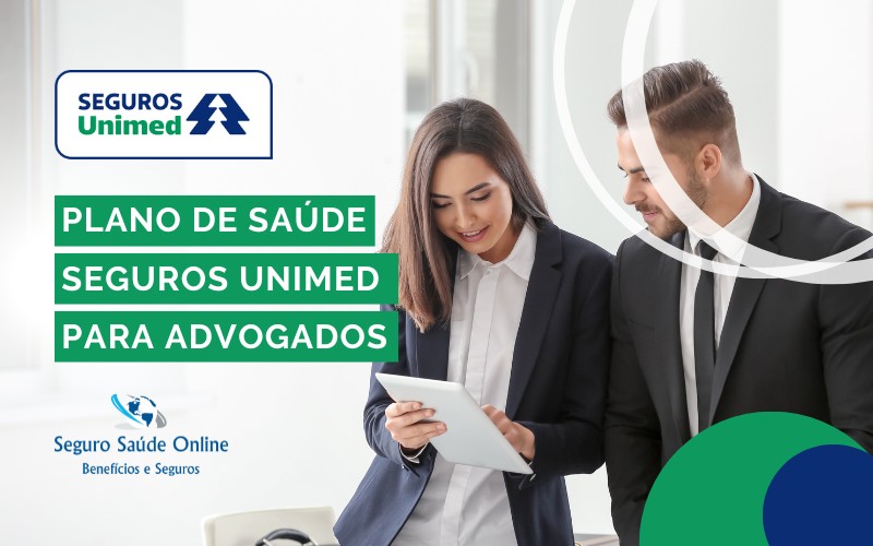 Plano de Saúde Seguros Unimed para Advogados Associados na OAB | CAASP Seguros